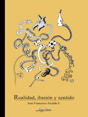 cover image of Realidad, Ilusión y sentido